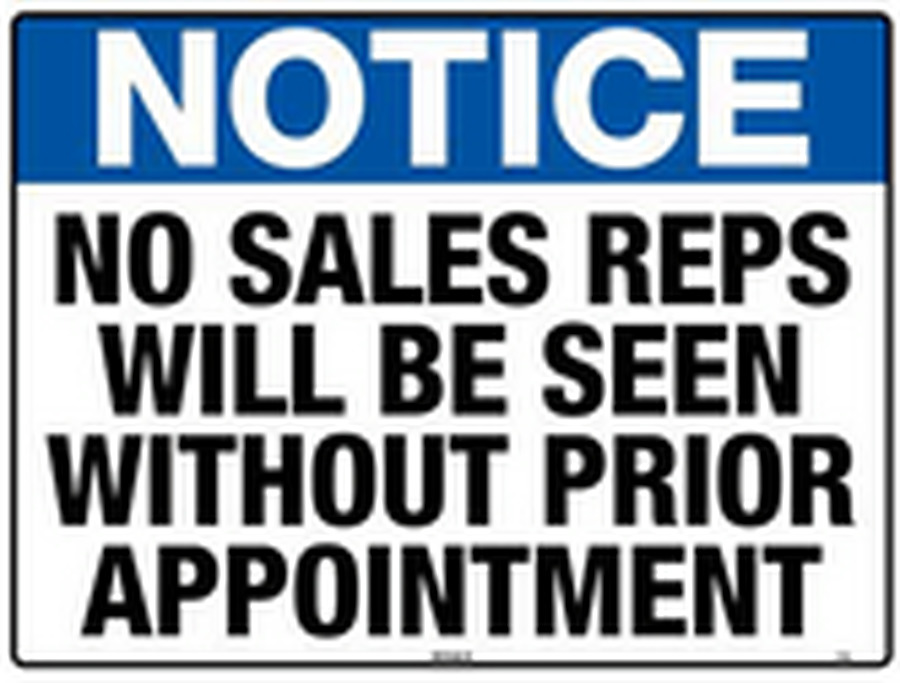 No Sales Reps Will Be Seen Without Prior Appointment - Image 1