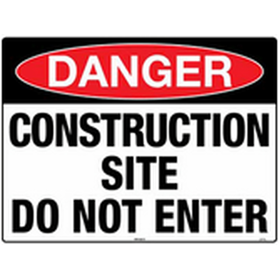Construction Site Do Not Enter Danger Signage Signage Wa Safety