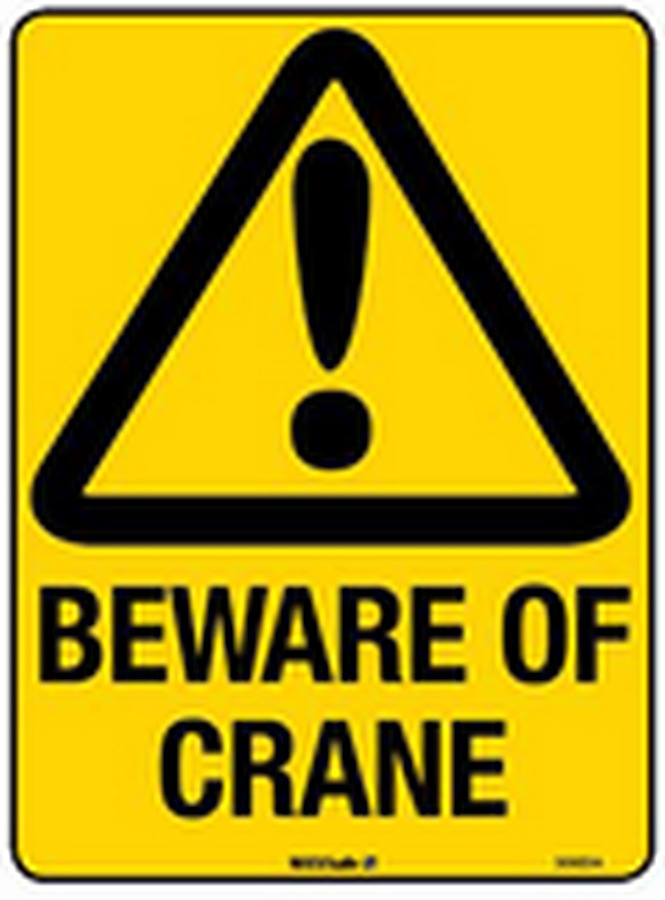Beware Of Crane - Image 1