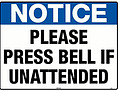 Please Ring Bell If Unattended