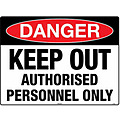 Keep Out Authorised Personnel Only