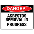 more on Danger Asbestos Removal In Progress Sign